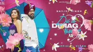 Dil Te Dimag (Bass Boosted) Navjot Singh // Geet Goraya // Bravo // Sukh D //  New Punjabi Song Mp4