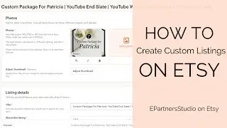 HOW TO Create Custom Listings on Etsy | Tutorial
