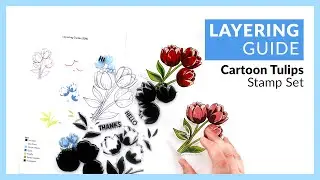 How to Use Cartoon Tulips Layering Stamp Set for Paper Crafting