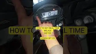 HOW TO SET REAL TIME MILAGE METER - HONDA SP 125