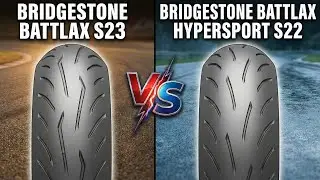 Bridgestone Battlax S23 vs Bridgestone Battlax Hypersport S22