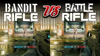 Bandit Rifle VS Battle Rifle  |  A Comparison