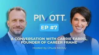 Let&rsquo;s PIVOTT Podcast, Featuring Carrie Fabris