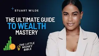 The Ultimate Guide to Mastering Wealth: Stuart Wilde's Little Money Bible Revealed!