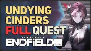 Undying Cinders Arknights Endfield