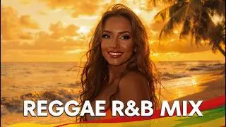 Reggae R&B Remix Collection &ndash; Soft Slow Jams, Deep Riddim Groove & Rasta Vibes Instrumental Playlist