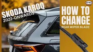 Rear Wiper Blade On Skoda Karoq 2022-on How To Change Back Window Wiper