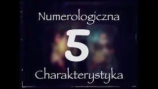 Charakterystyka -NUMEROLOGICZNA 5 + KLucz Wcielenia | Agiatis