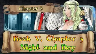 Book V, Chapter 5: Night and Day | Story Chapter 【FeHeroes】