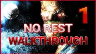 NO REST (ALPHA) | Horror for Android Gameplay PART 1
