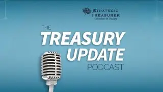Treasury&rsquo;s Speed of Change - 2021 Outlook Series: Part 1 (Ferguson/DaCosta)