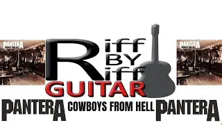 How To Play Riffs From 'Cowboys From Hell' by Pantera (tabs included!)