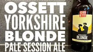 Ossett Yorkshire Blonde Pale Session Ale By Ossett Brewery | British Craft Beer Review