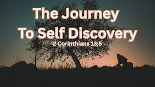The Journey To Self Discovery