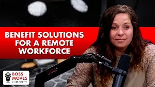 Supporting the Modern Remote Workforce: Benefits That Work Anywhere