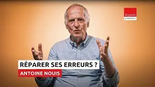 Peut-on vraiment r&eacute;parer ses erreurs ? La sagesse de la Bible | Antoine Nouis