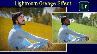 Lightroom app photo color chang moody Orange Color effect in mobile app hindi sindhi urdu