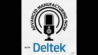 Inside the Digitally Connected Factory with Deltek
