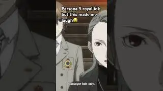 Person 5 royal funny moments #fyoupage #persona #persona5royal #funny #sushi