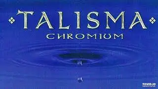 Talisma - Chromium - 2005