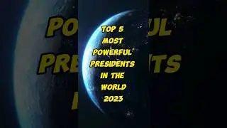 Top 5 Most Powerful Presidents in the World | #shorts #viral