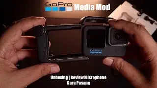 Unboxing Review & Cara Pasang GoPro Media Mod Untuk GoPro Hero 9 / 10 / 11