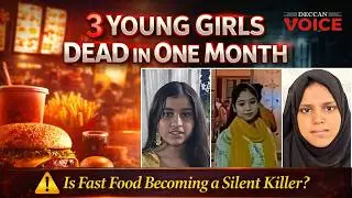 3 Young Girls Dead in One Month &mdash; Is Fast Food Becoming a Silent Killer? - #junkfood - Deccan Voice