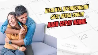Berapa Kali Berhubungan Saat Masa Subur Agar Cepat Hamil ?