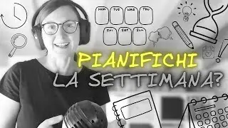 ORGANIZZA la settimana con il CALENDARIO e la gestione a blocchi: usa un task manager come Todoist