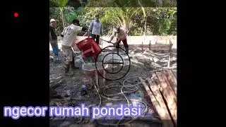 Ngecor pondasi rumah || sencalang