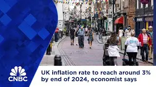 UK inflation rate to reach around 3% by end of 2024, economist says