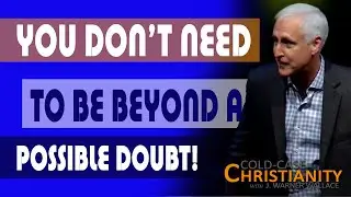 Why Every Christian Needs to Understand the Standard of Proof