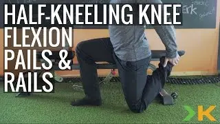 Half-Kneeling Knee Flexion PAILs & RAILs - Tangelo Health