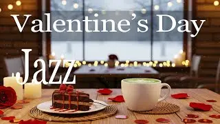 ☕ Valentine Day Music 🎶 Smooth Bossa Nova & Cozy Coffee Music for Study, Work & Relax.