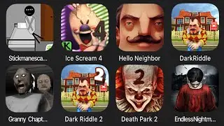 Stickman Escape Madhouse,Ice Scream 4,Hello Neighbor,Dark Riddle,Granny Chapter Two,Dark Riddle 2,..