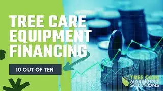 Tree Care Equipment Financing with JoAnn Cucciarre, Northern Atlantic Financial | TCMS