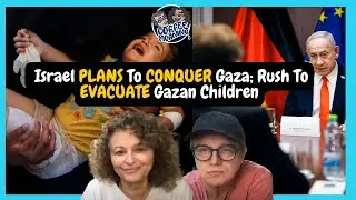COFFEE MOANING Israel PLANS To CONQUER Gaza; Rush To EVACUATE Gazan Children