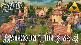 Building Breath Of The Wild 's Hateno in The Sims 4 || Speedbuild || Botw