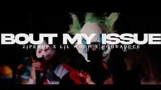 Bout My Issue ft. Lil Woop & Hoovaduce
