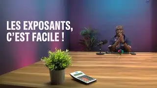 Pourquoi les exposants te semblent compliqu&eacute;s (spoiler : ce n'est pas ta faute)