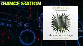 KBK & Angel Falls - Follow the Light (Extended Mix) [ABORA RECORDINGS]