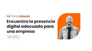 Encuentra la Presencia digital Adecuada para una Empresa