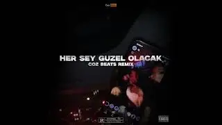 HER SEY GUZEL OLACAK - COZ BEATS (Coz Beats Originals)