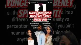 Benet Breaks Silence on Baby Daddy Rumors! TJ, Daedae & Young Ace Names Dragged #benetnicole