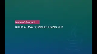basic approach to build a JavaCopiler using PHP