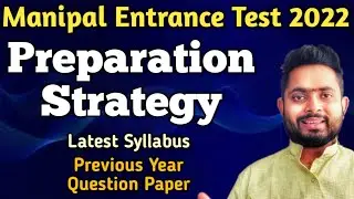 Manipal Entrance Test 2022 preparation strategy || MET 2022 previous year questions #met2022