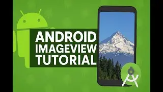 11. Android ImageView Tutorial | How to Add and Change Images in Android Studio (Kotlin)