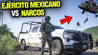 Ej&eacute;rcito Mexicano Despliega OPERATIVO MILITAR para DERRIBAR a los CHAPITOS