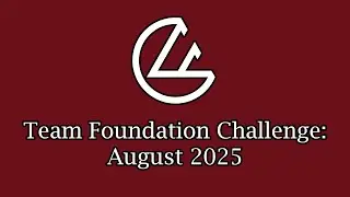 Team Foundation Challenge - August 2025