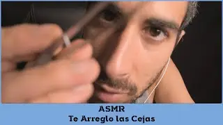 ASMR Salón de Belleza te Arreglo las CEJAS | ROLEPLAY en Español | Llamas ASMR